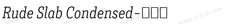 Rude Slab Condensed字体转换